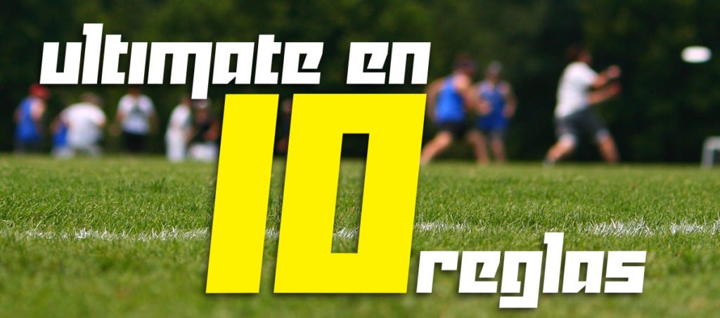 Ultimate en diez reglas